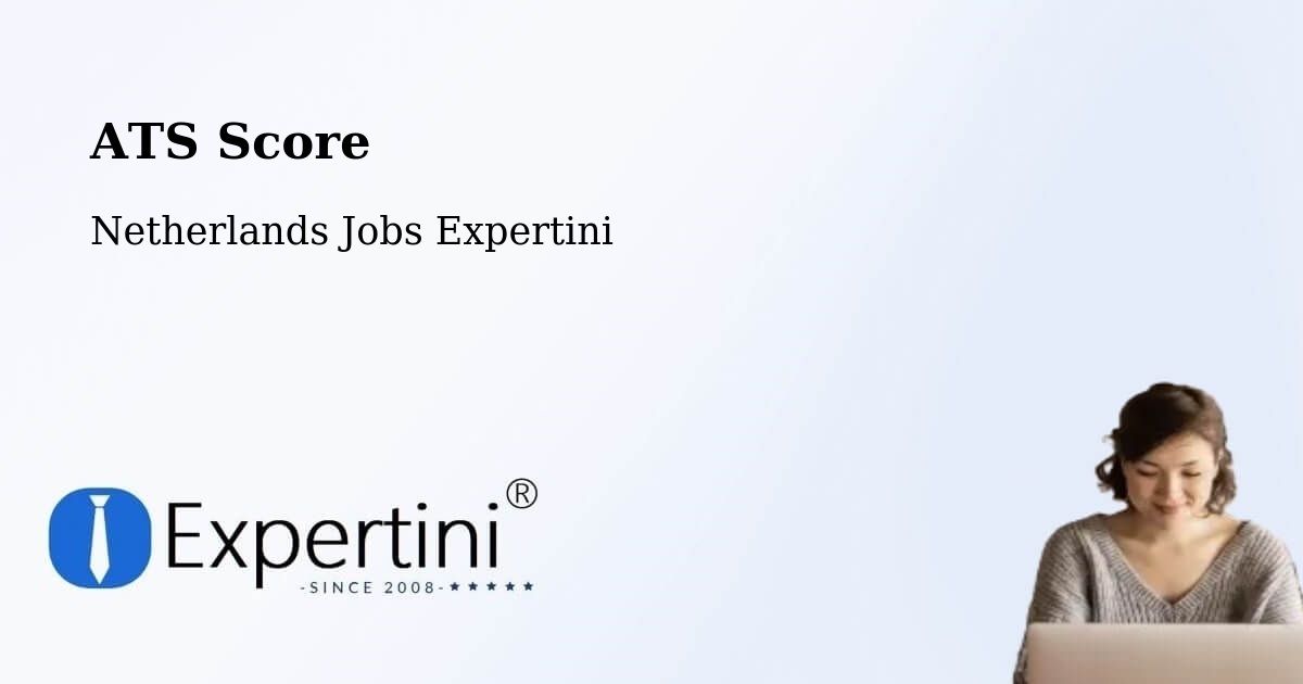 Resume ATS Score & Job Description Match Tool – Elshout - Netherlands Jobs Expertini