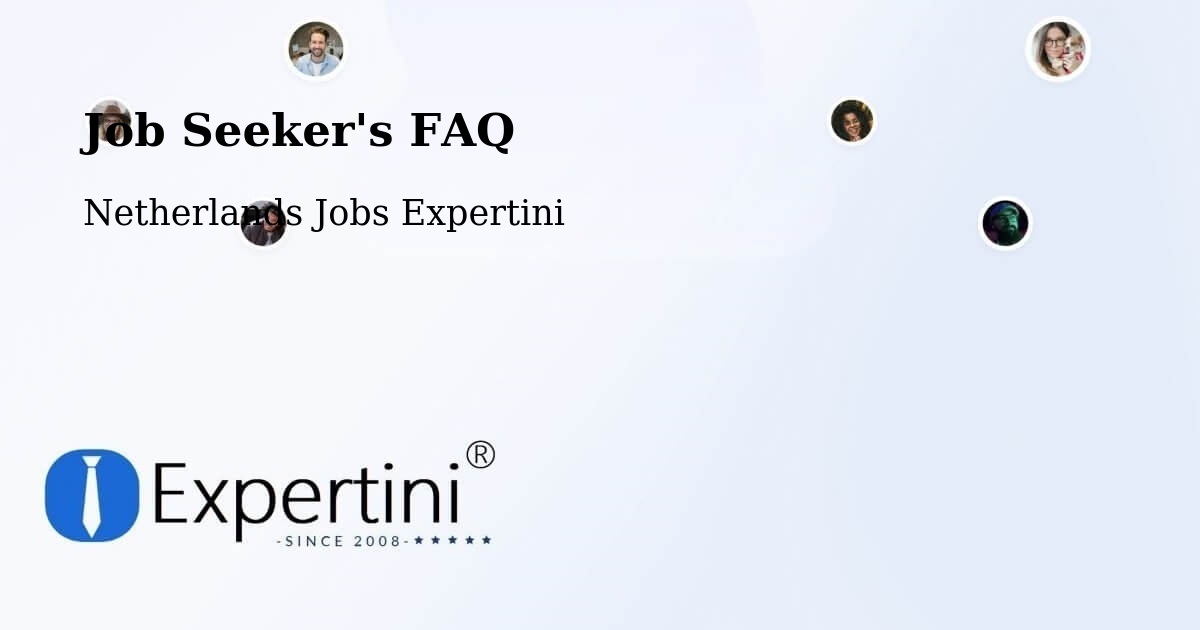 Job Seeker FAQ – Elshout - Netherlands Jobs Expertini