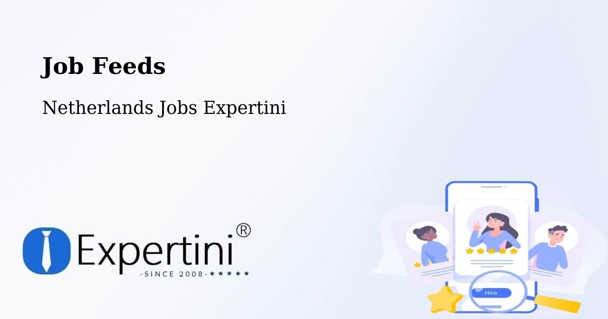 Job Listings Feed – Elshout - Netherlands Jobs Expertini